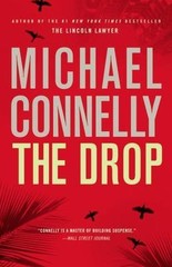The Drop; A Harry Bosch Novel, 15 – 0316069418, hardcover, Michael Connelly