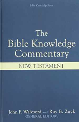 The Bible Knowledge Commentary: An – Hardcover, by John F. Walvoord; – Good