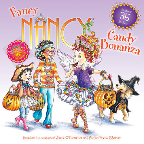 Fancy Nancy: Candy Bonanza – Paperback By O’Connor, Jane – GOOD
