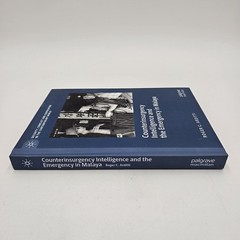 LIKE NEW Counterinsurgency Intelligence & the Emergency in Malaya by Arditti HC