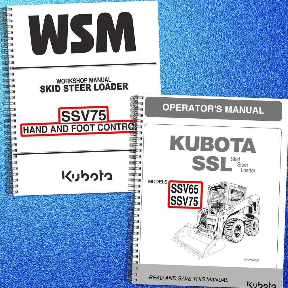 KUBOTA SSV75 OPERATOR & WORKSHOP MANUAL BUNDLE WIRE BOUND, COVERS