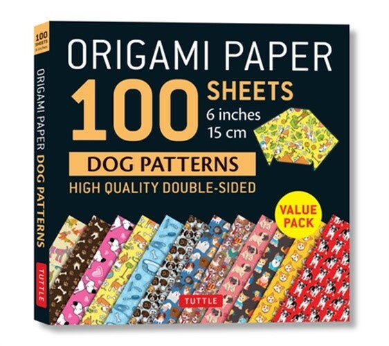 Origami Paper 100 Sheets Dog Patterns 6″ (15 CM): Tuttle Origami Paper: High-Qua