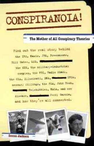 Conspiranoia!: The Mother of All Conspiracy Theories – Paperback – ACCEPTABLE