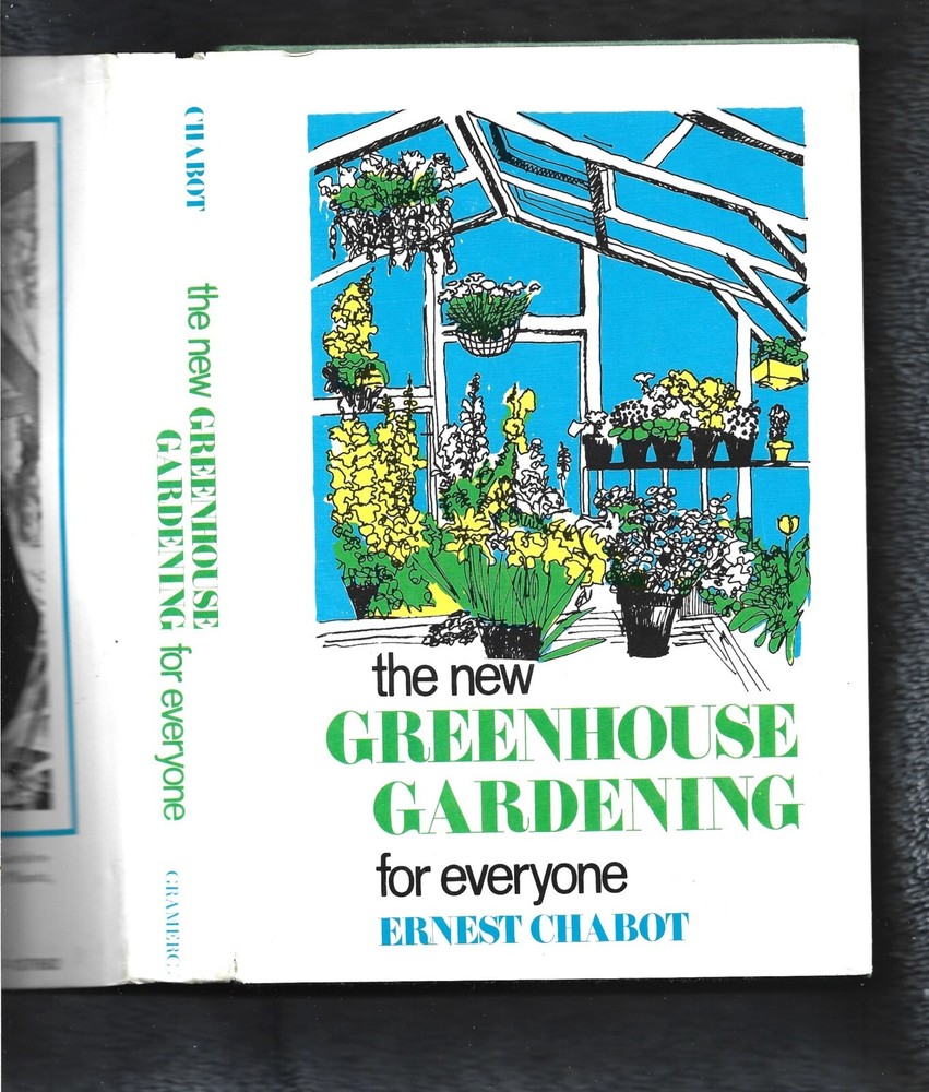 The New Greenhouse Gardening For Everyone HC/DJ 1955