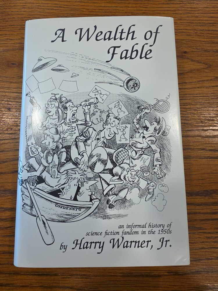 A Wealth of Fable by Harry Warner, SCIFI Press 1992, Hardcover with Dustjacket