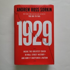 1929: Inside the Greatest Crash by Andrew Ross Sorkin Hard Cover