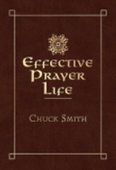Effective prayer life by Chuck Smith