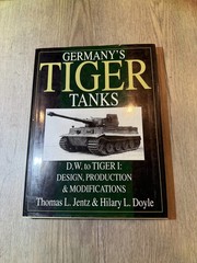 Germany’s Tiger Tanks Jentz Doyle Hardback Schiffer Military History WWII Armour