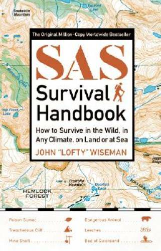 SAS Survival Handbook: How to Survive in the WIld, in Any Climate, on Lan – GOOD