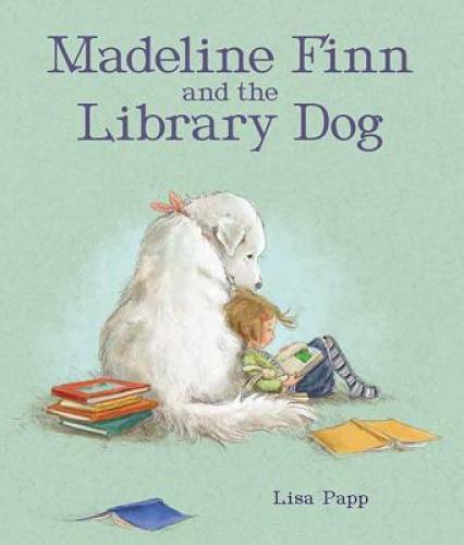 Madeline Finn and the Library Dog – Hardcover By Lisa Papp – GOOD