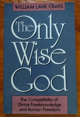THE ONLY WISE GOD by William Lane Craig – Baker Book House 1987 – Paperback