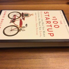 The $ 100 Startup By Chris Guillebeau Hardcover Book First Edition (2012)