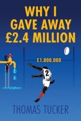 Why I Gave Away £2.4 Million Pounds, Brand New, Free shipping in the US