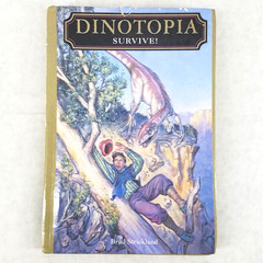 Survive Dinotopia, No. 13 – Hardcover by Brad Strickland