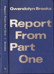 Report From Part One by Gwendolyn Brooks (1972, Hardcover) 1st Ed NO DUST JACKET