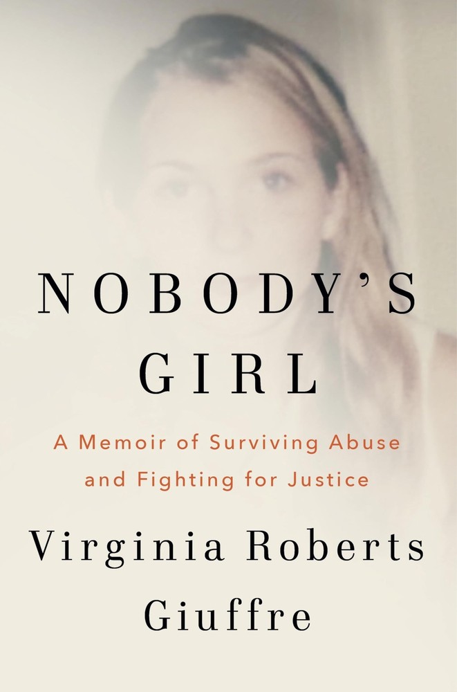 Nobody’s Girl By Virginia Roberts Giuffre