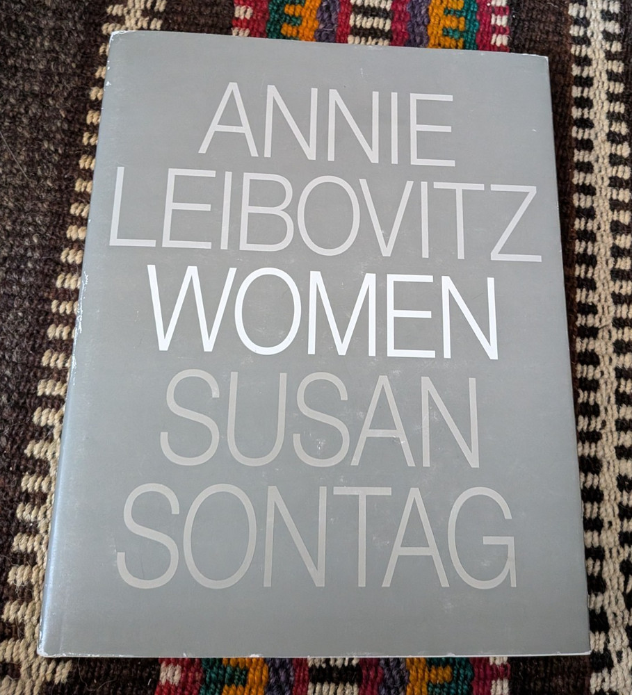 Annie Leibovitz/Susan Sontag BOOK Women 1999 1st Ed HC Photography Art FREE ShiP