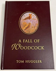 A Fall of Woodcock by Tom Huggler 1996 Deluxe Limited Edition 742 of 750 Signed