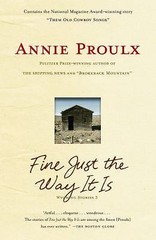 Fine Just the Way It Is: Wyoming Stories 3 – 1416571671, paperback, Annie Proulx