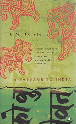 A Passage to India by E M Forster