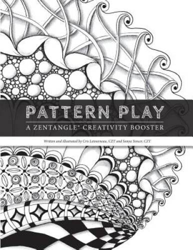 Pattern Play: a Zentangle Creativity Boost (Volume 1) – Paperback – GOOD