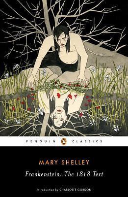 Frankenstein: The 1818 Text by Mary Shelley (0143131842) Paperback Book