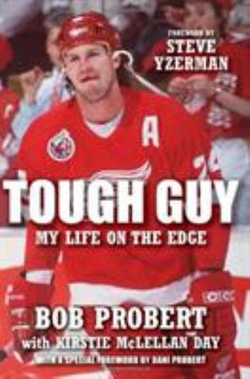 Tough Guy : My Life on the Edge Hardcover Kirstie, Probert, Bob M