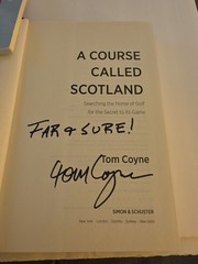 A Course Called Scotland by Tom Coyne Hardcover Book Signed 8 Signatures