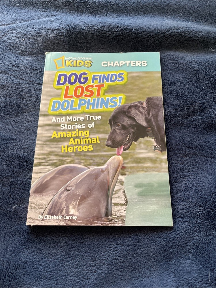 DOG FINDS LOST DOLPHIN AND MORE TRUE STORIES OF AMAZING ANIMAL HEROS N – GOOD