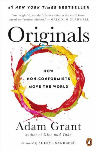 Originals: How Non-Conformists Move the World- Adam Grant, 014312885X, paperback