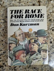 The Race For Rome: How Eternal City was Saved from Nazi Dan Keurzman WWII