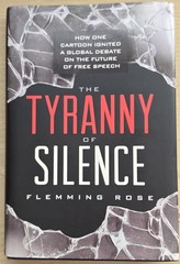 Tyranny of Silence – Flemming Rose – HC/DJ – ©2014 CATO Institute – Mint Cond…
