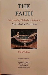 The Faith- Orthodox Catechism: Understanding Orthodox Christianity- 1997, Tr Pbk