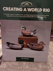 Creating a World Rig: A Master Carver Explains the Carving and Painting Tech…