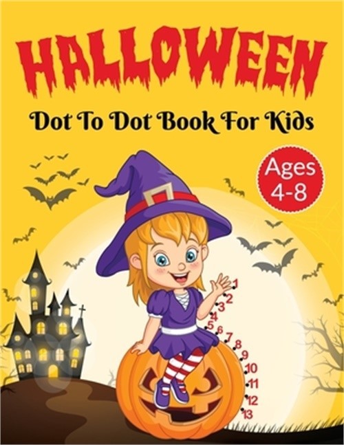 Halloween Dot to Dot Activity Book for Kids 4-8 Years Old (Paperback or Softback