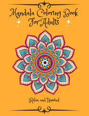 Mandala Coloring Book for Adults: Stress Relieving and Relaxing Mandalas