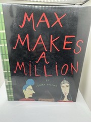 MAX MAKES A MILLION – Maira Kalman – Hardcover Picture Book
