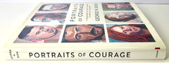 Portraits of Courage, George W Bush 2017 HCDJ 1st ed 1st print w Mylar, Like new