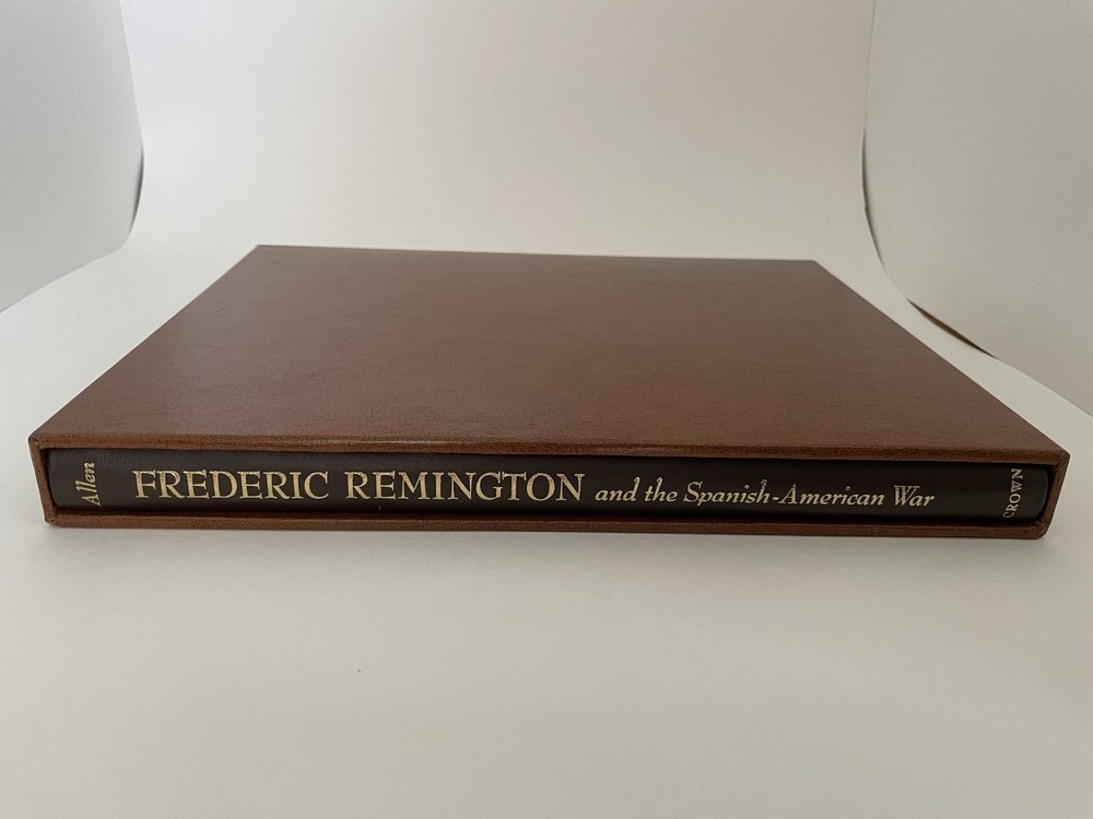 FREDERIC REMINGTON and the Spanish-American War by Douglas Allen