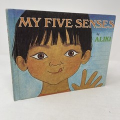 My Five Senses Let’s-Read-And-Find-Out Science Aliki HC 1989 Book Club Edition