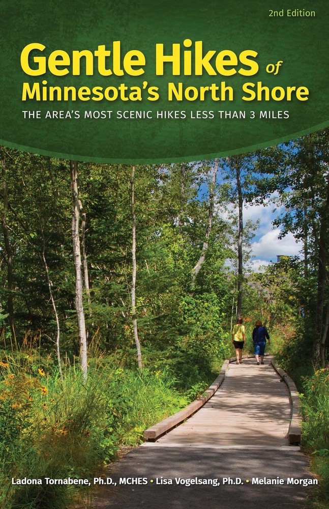 Gentle Hikes of Minnesota’s North Shore: The Area’s Most Scenic Hikes Less…