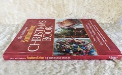 2003 The Ultimate Southern Living Christmas Book Hardcover 255 Pages First Print