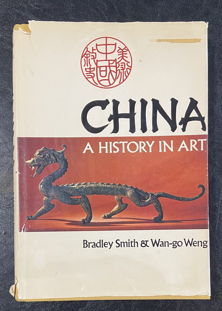 China, A History in Art Book; 296 Pages