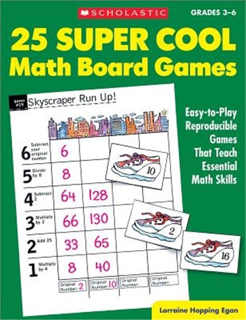 25 Super Cool Math Board Games: Easy-To-Play Reproducible Games That Teach Essen