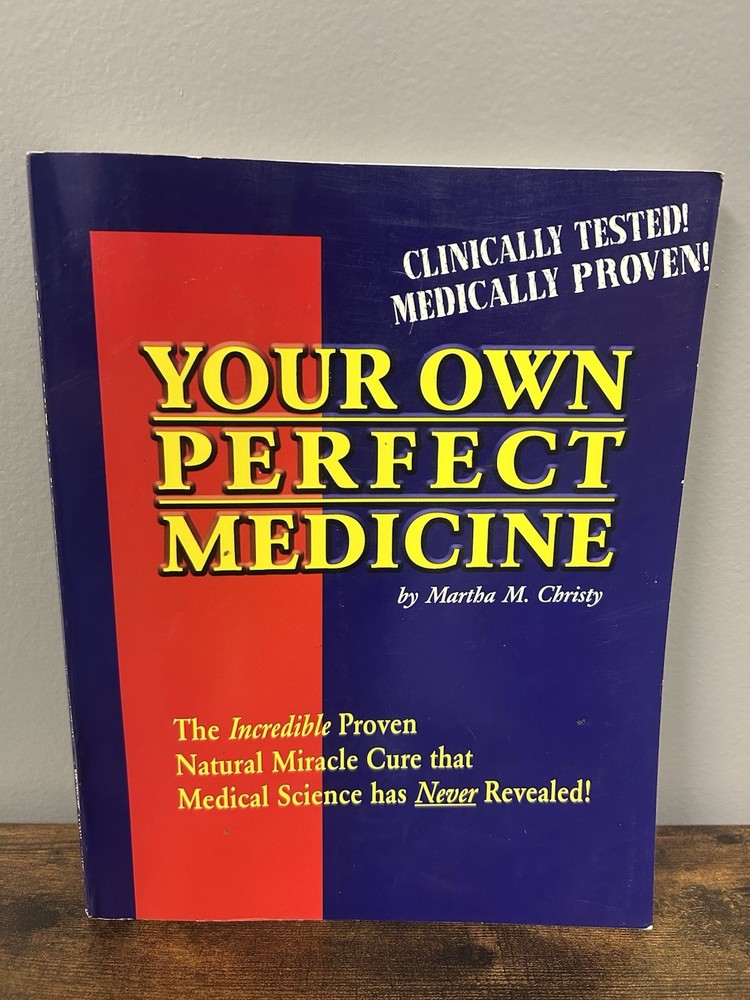 Your Own Perfect Medicine: The – Paperback, by Christy Martha M. [b]