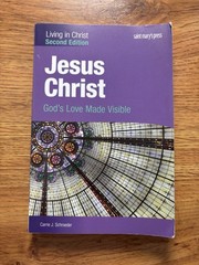 Jesus Christ:: God’s Love Made Visible (Second Edition) Student Text (Living…