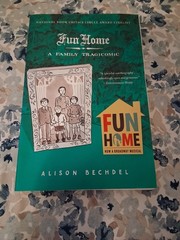 Fun Home: A Family Tragicomic – Paperback By Alison Bechdel