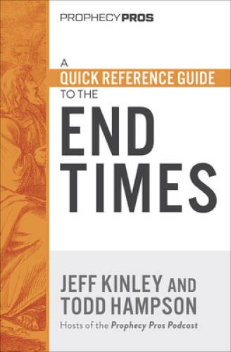 A Quick Reference Guide to the End Times – Paperback – VERY GOOD