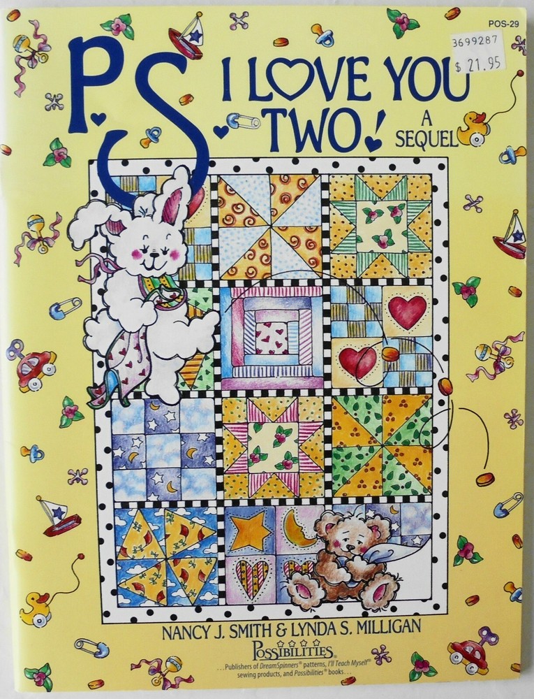 Possibilities P.S. I Love You Two A Sequel Quilt Pattern Book Nancy J Smith