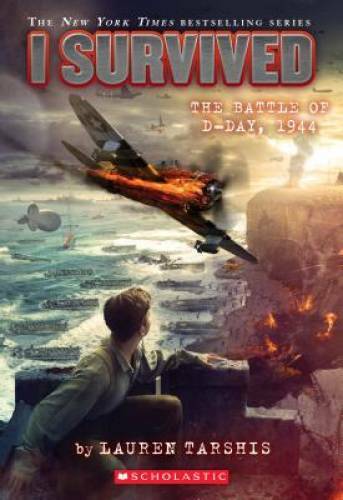 I Survived the Battle of D-Day, 1944 (I Survived #18) – Paperback – GOOD